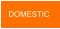 DOMESTIC